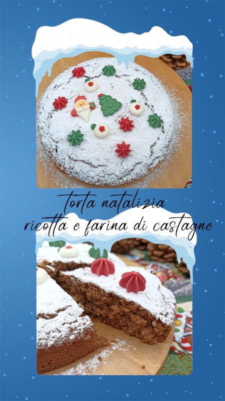 STORIA TORTA CASTAGNE RICOTTTA NATALIZIA